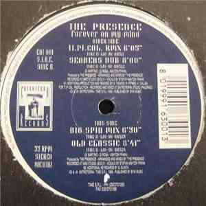 The Presence - Forever On My Mind