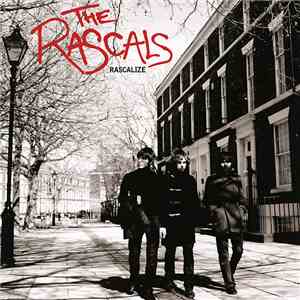 The Rascals  - Rascalize