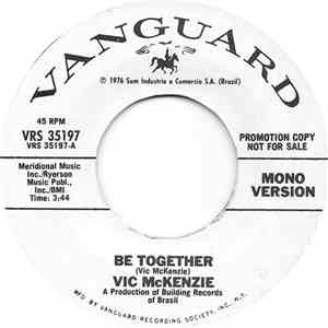 Vic McKenzie - Be Together