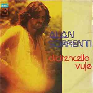 Alan Sorrenti - Dicitencello Vuje