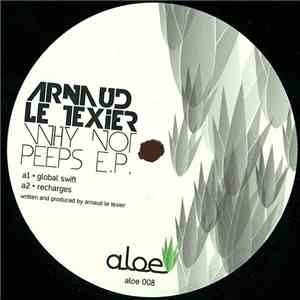 Arnaud Le Texier - Why Not Peeps E.P.