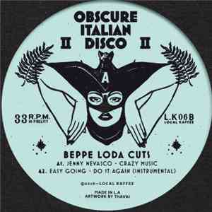Beppe Loda - Obscure Italian Disco II - Beppe Loda Cuts