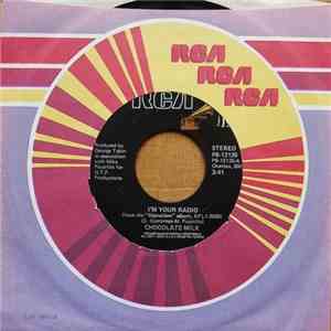 Chocolate Milk  - I'm Your Radio
