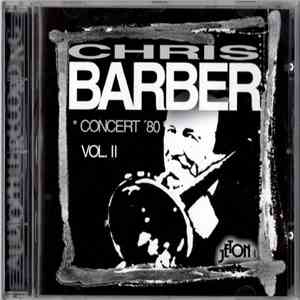 Chris Barber - Concert '80 Vol. II