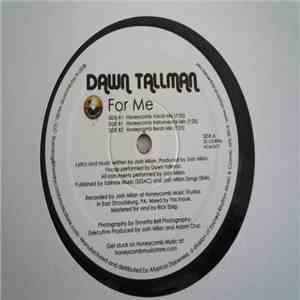 Dawn Tallman - For Me