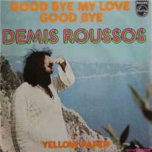 Demis Roussos - Goodbye, My Love, Goodbye / Yellow Paper
