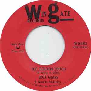 Dick Glass - The Golden Touch / Love Is Like A Baseball Game