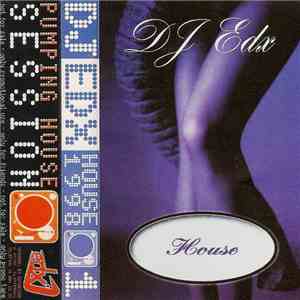 DJ EDX - 1998 #01 - Pumping House Session