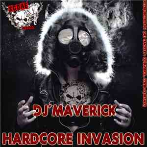 DJ Maverick - Hardcore Invasion