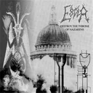 Ebola  - Destroy The Throne Of Nazarene