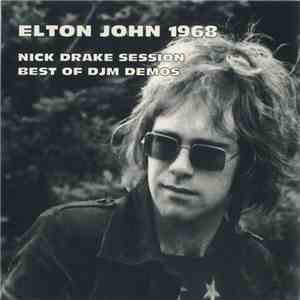 Elton John - 1968 - Nick Drake Session - Best Of DJM Demos