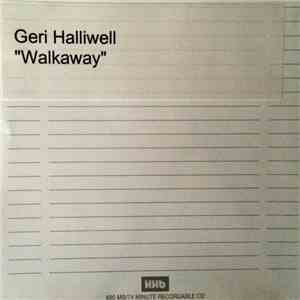 Geri Halliwell - Walkaway