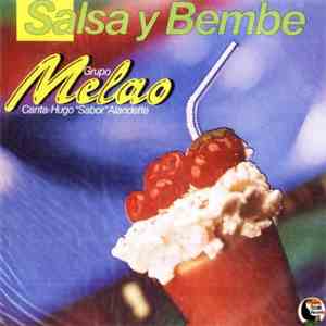 Grupo Melao - Salsa Y Bembe