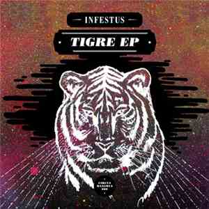 Infestus  - Tigre EP