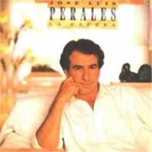 José Luis Perales - La Espera