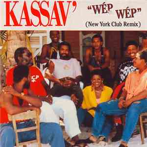 Kassav' - Wép Wép (New York Club Remix)