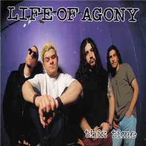Life Of Agony - This Time