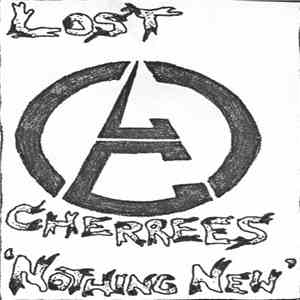 Lost Cherrees - Nothing New