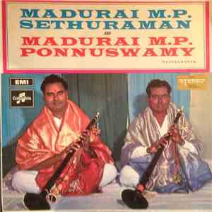 Madurai M.P. Sethuraman And Madurai M.P. Ponnuswamy - Nadhaswaram