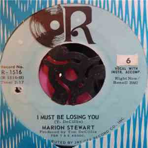 Marion Stewart -  I Must Be Losing You / A Hundred Years From Today