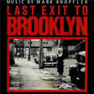 Mark Knopfler - Last Exit To Brooklyn