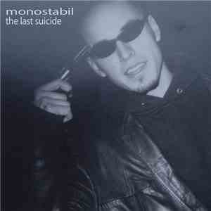 Monostabil - The Last Suicide