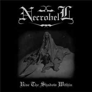 Necrohell  - Rise The Shadows Within