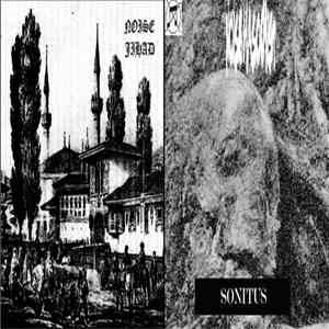 Noise Jihad / Noise Masochist - Say No To Kufr / Sonitus