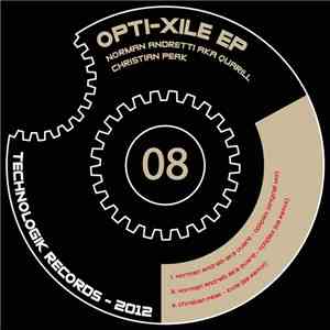 Norman Andretti / Christian Peak - Opti Xile