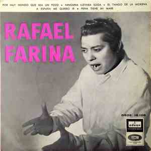 Rafael Farina - Por Muy Hondo Que Sea Un Pozo