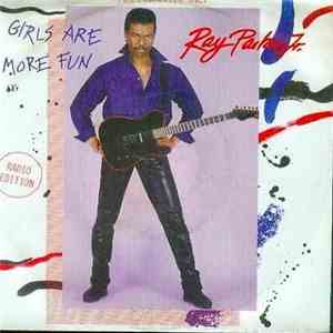 Ray Parker Jr. - Girls Are More Fun
