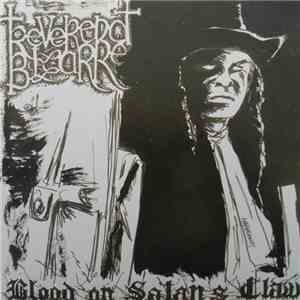 Reverend Bizarre / Ritual Steel - Blood On Satan's Claw / Death In Spring