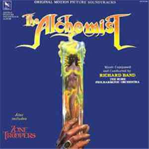Richard Band - The Alchemist / Zone Troopers (Original Motion Picture Sound ...