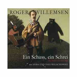 Roger Willemsen, Anna Und Ines Walachowski, Karl May - Ein Schuss, Ein Schrei