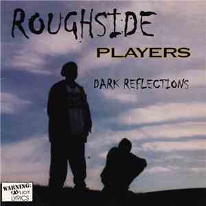 Roughside Players - Dark Reflections