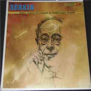 Rudolf Serkin / Eugene Ormandy Conducts The Philadelphia Orchestra / Brahms ...