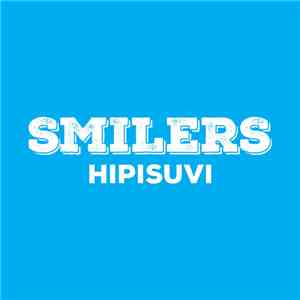 Smilers - Hipisuvi