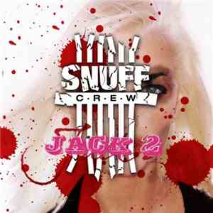 Snuff Crew - Jack 2