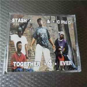 Sta$h & C Phi D - Together 4 Ever