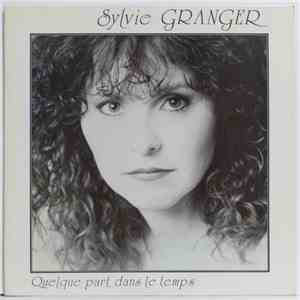 Sylvie Granger - Quelque Part Dans Le Temps