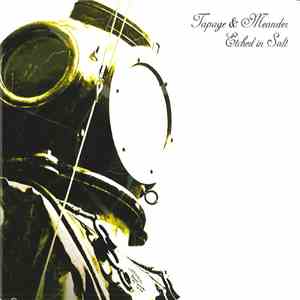 Tapage & Meander - Etched In Salt