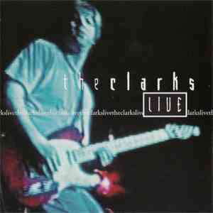 The Clarks  - Live