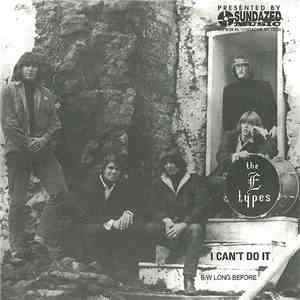 The E-Types - I Can't Do It