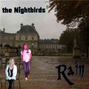 The Nightbirds - Rain