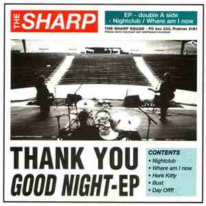 The Sharp - Thank You Good Night