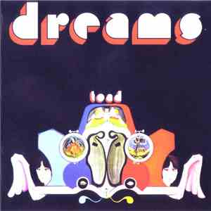 Toad  - Dreams