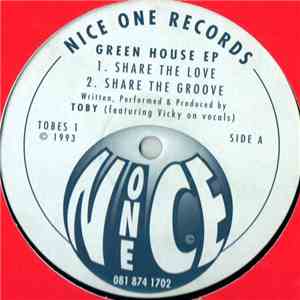 Toby Featuring Vicky - The Green House EP