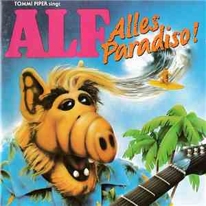 Tommi Piper Singt ALF - Alles Paradiso!
