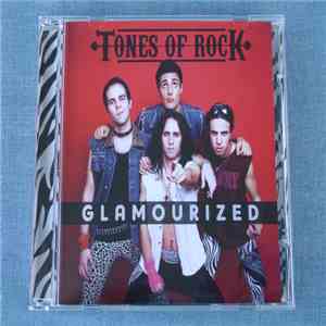 Tones Of Rock - Glamourized