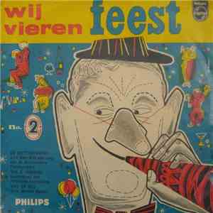 Various - Wij Vieren Feest No. 2